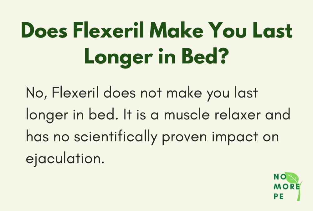 Does Flexeril Make You Last Longer in Bed